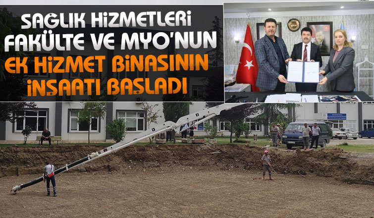 Fakülte ve Yüksekokulun ek hizmet binası için start verildi