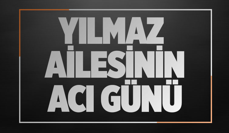 Fazile Yılmaz Vefat etti