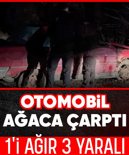 Feci kaza: 1'i ağır 3 yaralı