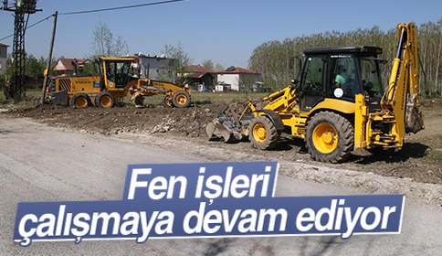 Fen İşleri Çalışmalara Devam Ediyor