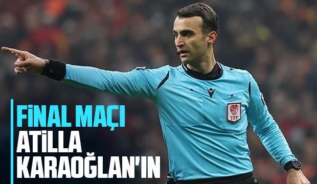 Fenerbahçe-Başakşehir maçı Atilla Karaoğlan'ın