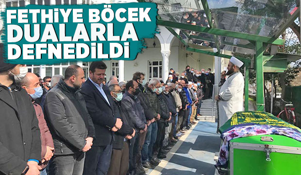 Fethiye Böcek vefat etti 