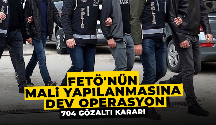 FETÖ'nün mali yapılanmasına 59 ilde operasyon: 543 gözaltı