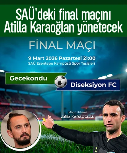 FİFA kokartlı Atilla Karaoğlan SAÜ'deki maçı yönetecek