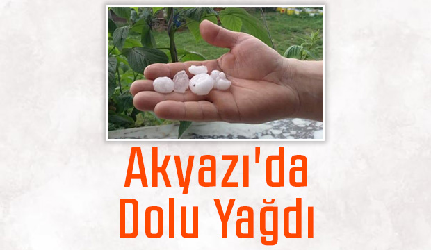 Fındık büyüklüğünde dolu yağdı