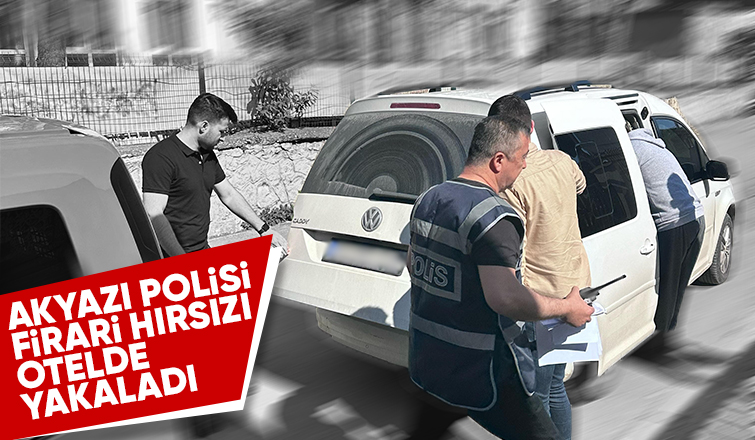 Firari hırsız otelde yakalandı