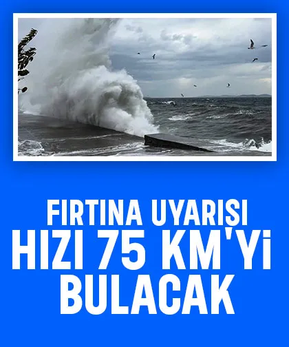 Fırtına uyarısı