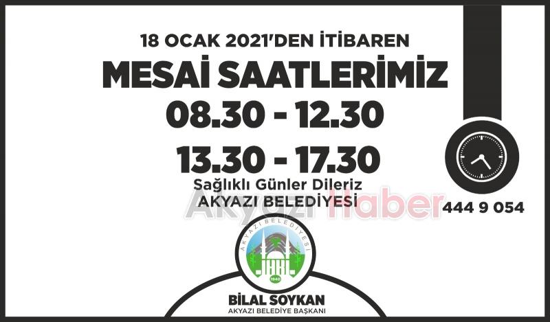 Akyazı Belediyesinin çalışma saatleri güncellendi