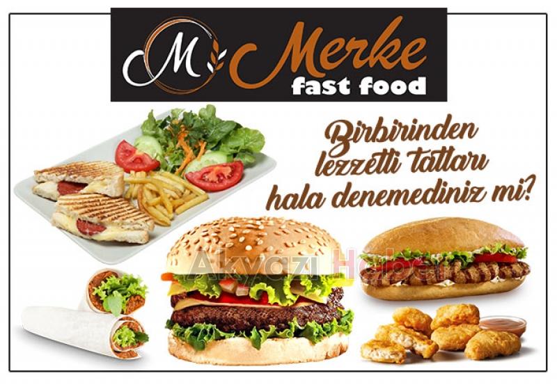 Merke Fast Food Hizmetinizde!