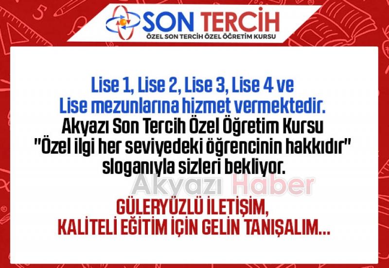  Özel Akyazı Son Tercih Özel Öğretim Kursu Bursluluk Sınavı