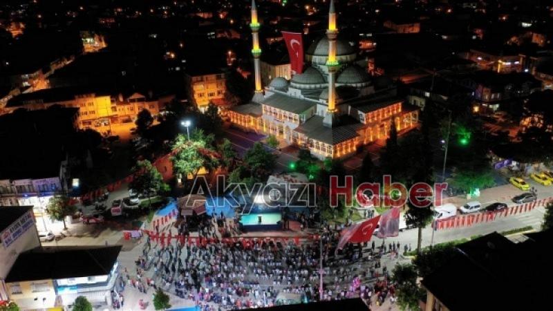 15 Temmuz destanının 5. yılında Akyazılılar meydanda olacak