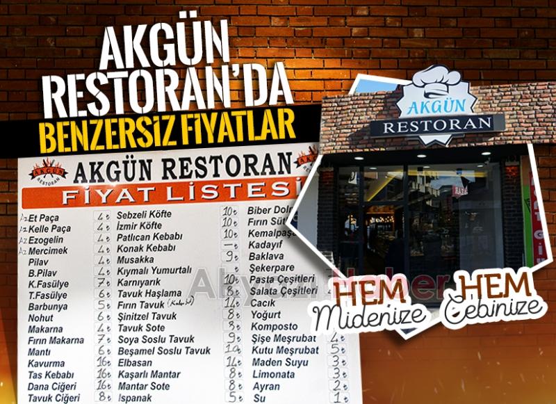 Akgün Restoranda benzersiz fiyatlar