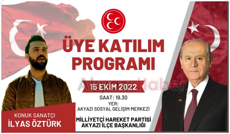  Akyazı MHP İlçe Teşkilatından Üye Katılım Programına Davet