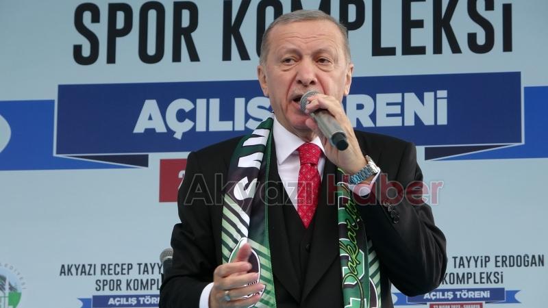 Cumhurbaşkanı Erdoğan Akyazı'da
