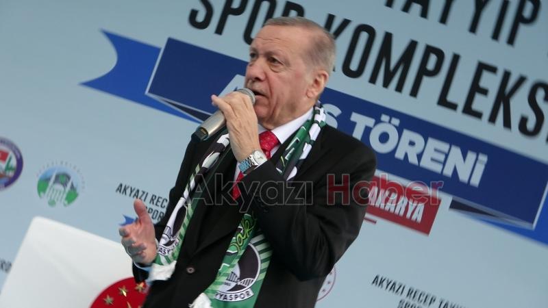 Cumhurbaşkanı Erdoğan Akyazı'da