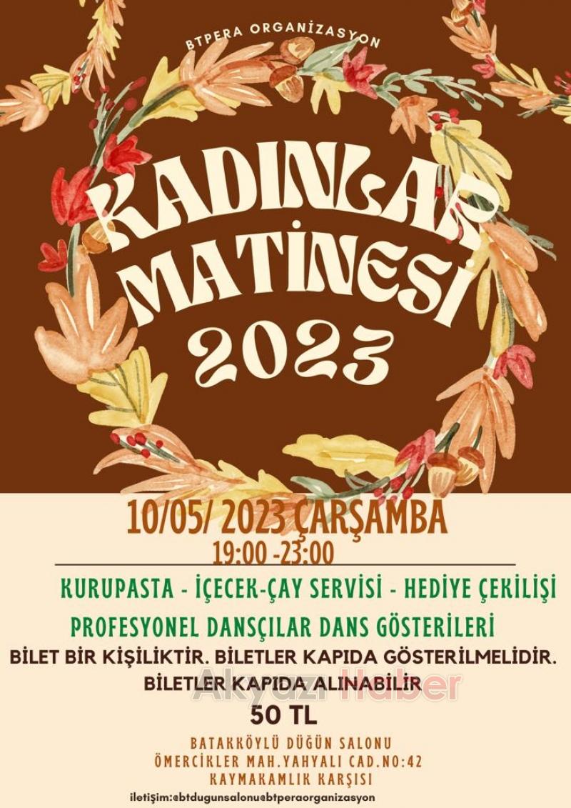 BT Pera Organizasyonu Kadınlar Matinesi sizlerle