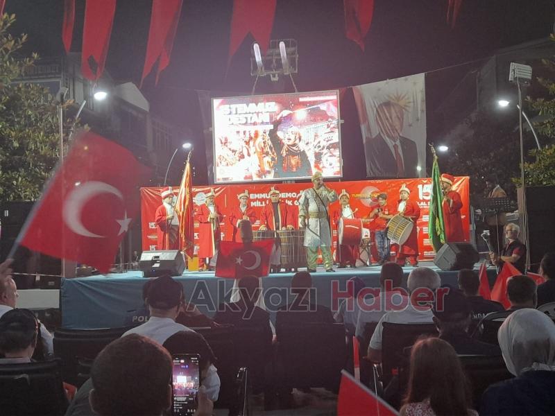 Akyazıda Demokrasi ve Milli Birlik Günü etkinliği