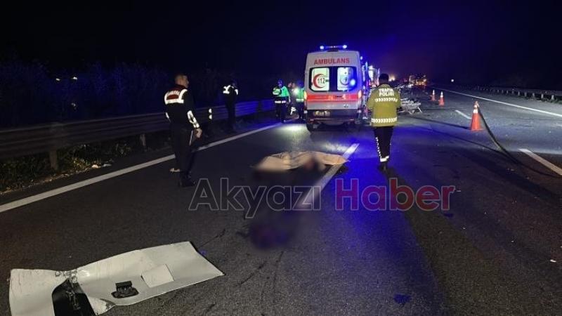 Otoyolda otomobilin çarptığı kişi öldü