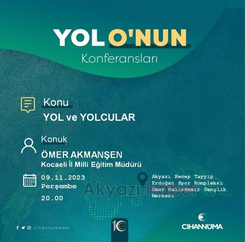 Kocaeli Milli Eğitim Müdürü konferans için Akyazı'ya geliyor