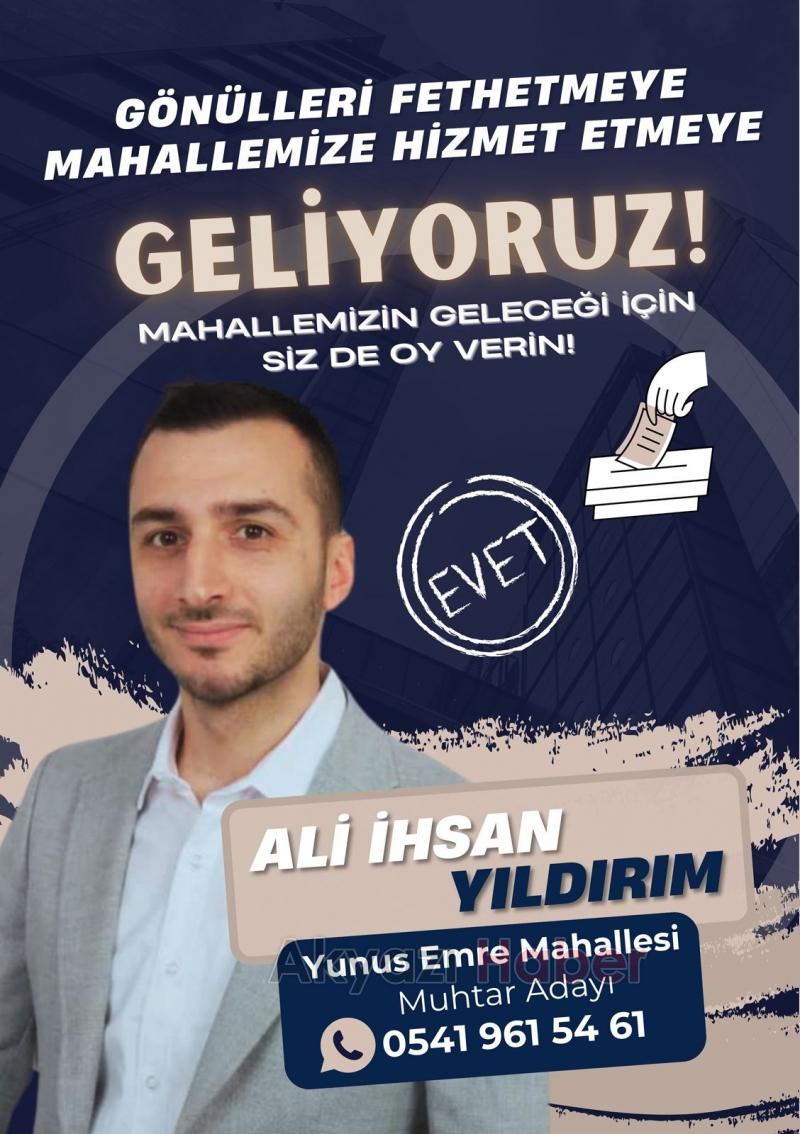 Ali İhsan Yıldırım Yunus Emre Mahallesi muhtar adayı oldu