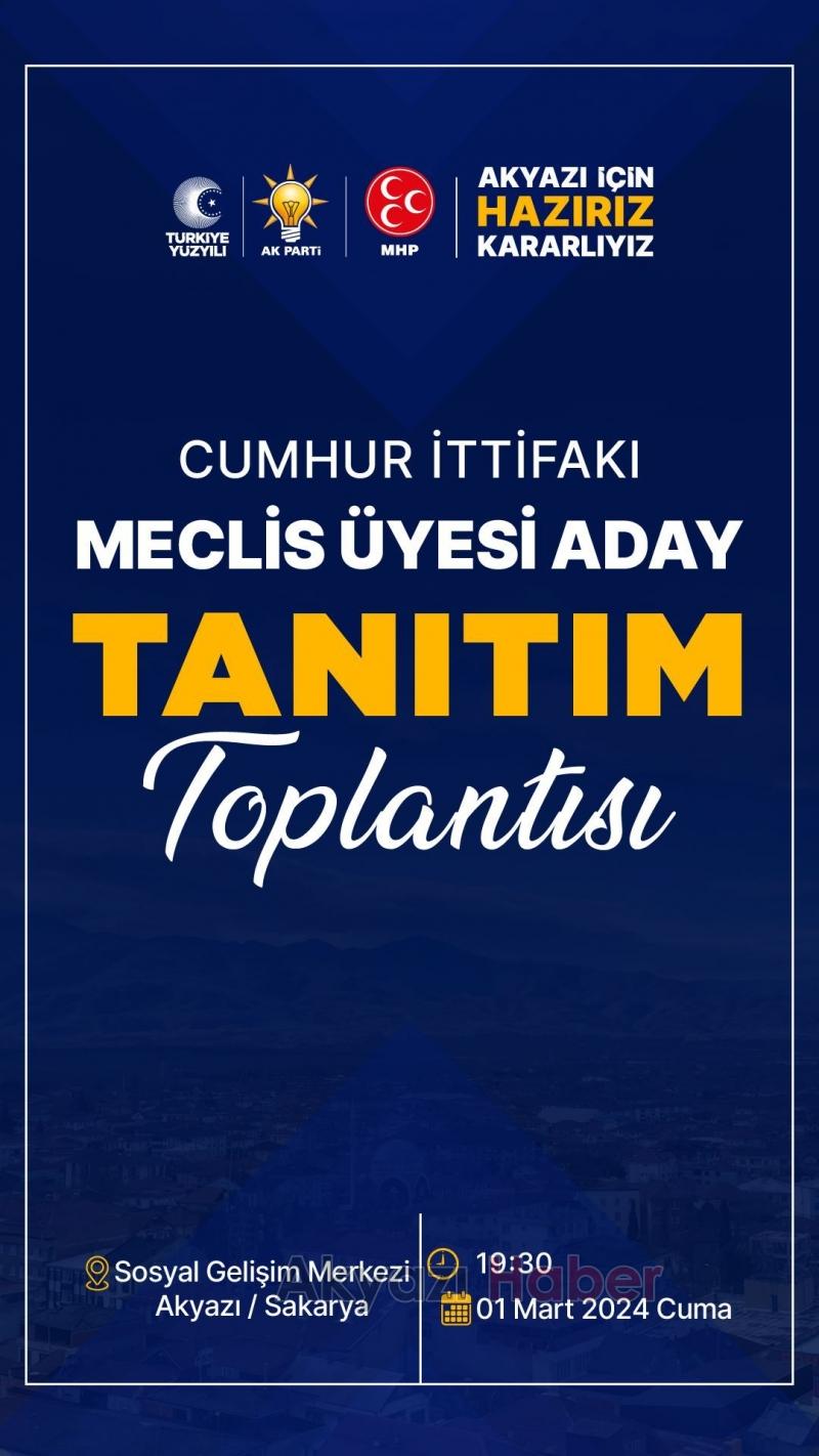 Akyazı'da Cumhur İttifakı meclis aday tanıtım toplantısı düzenliyor