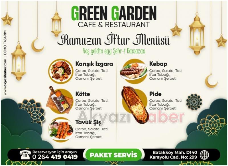 Green Garden Ramazanda da hizmetinizde!