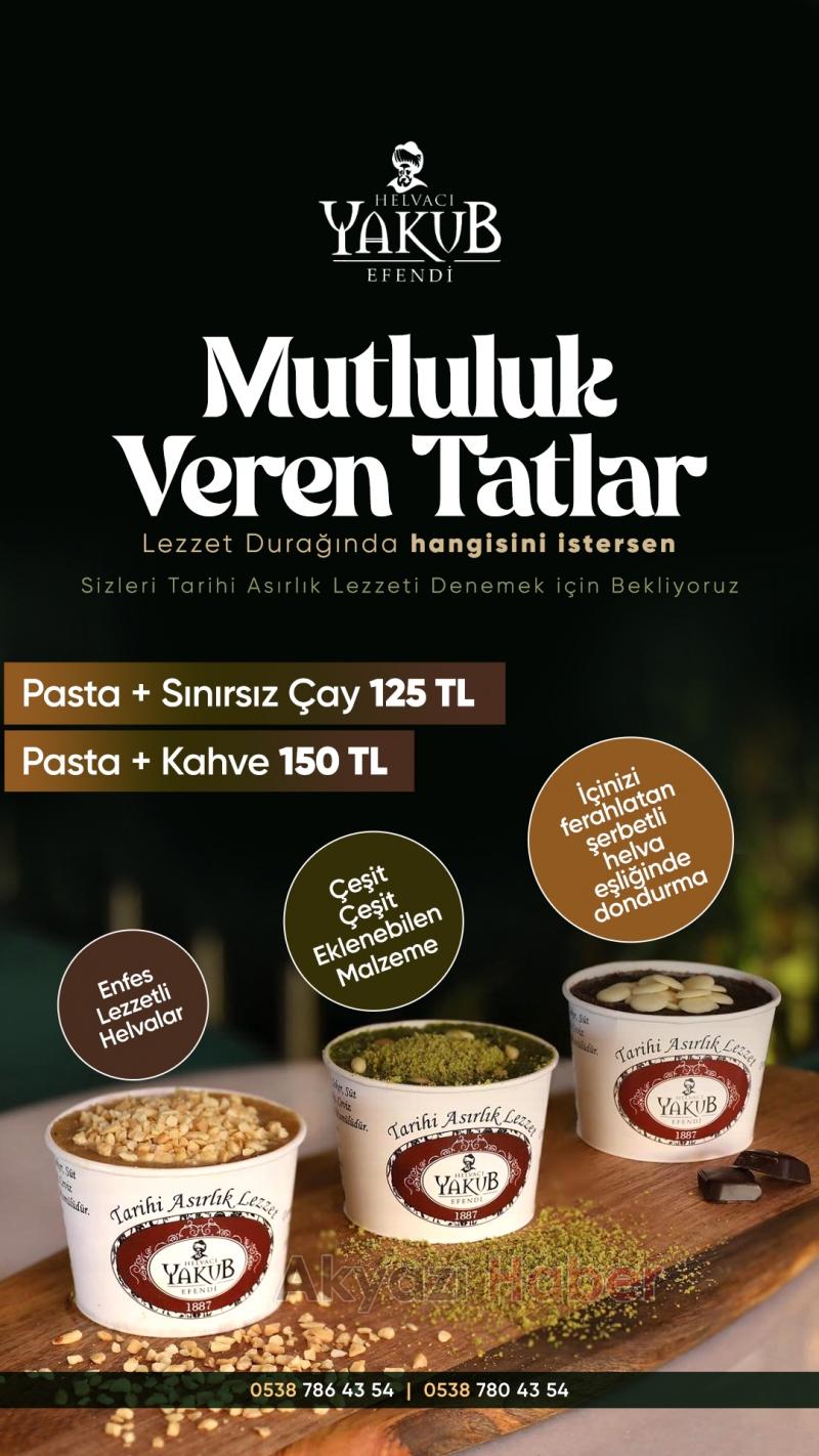 Tatlı Keyfinin Yeni Adresi: Akyazı Helvacı Yakub Efendi!
