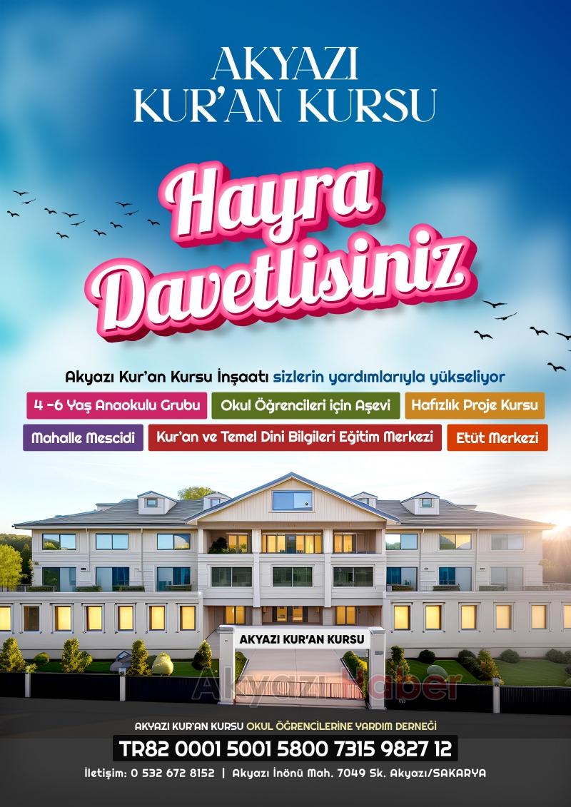 Akyazı Kur’an Kursu için Hayra Davetlisiniz!