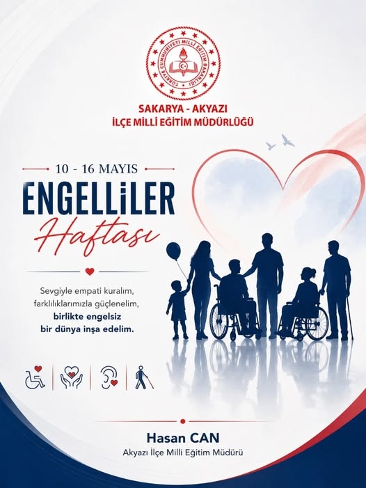 Akyazı İlçe Milli Eğitim Müdürü Hasan Can’dan Engelliler Haftası Mesajı
