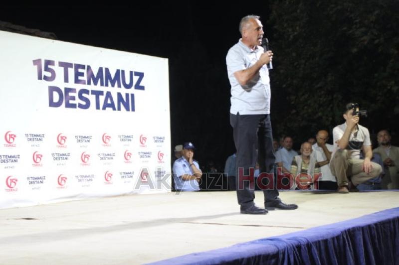AKYAZI YİNE MEYDANLAYDI 15 TEMMUZ ŞEHİTLERİNİ UNUTMADILAR