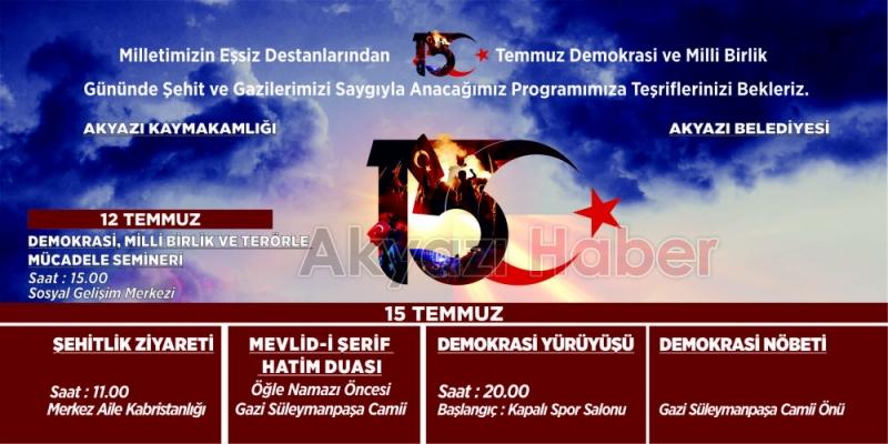 AKYAZIDA 15 TEMMUZ ÜÇÜNCÜ YIL ETKİNLERİ