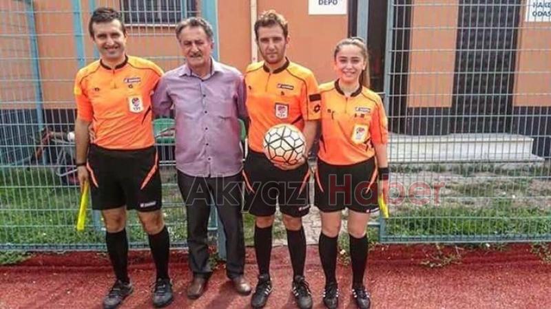 Akyazının bayan hakemi 