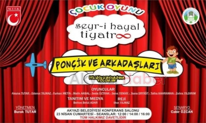 BAŞKAN AKCAN’DAN 23 NİSANDA ÇOCUKLARA TİYATRO HEDİYESİ