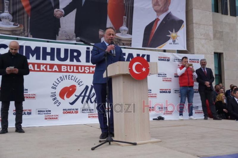 Cumhur İttifakı Akyazıda Halkla Buluşma Mitingi düzenledi