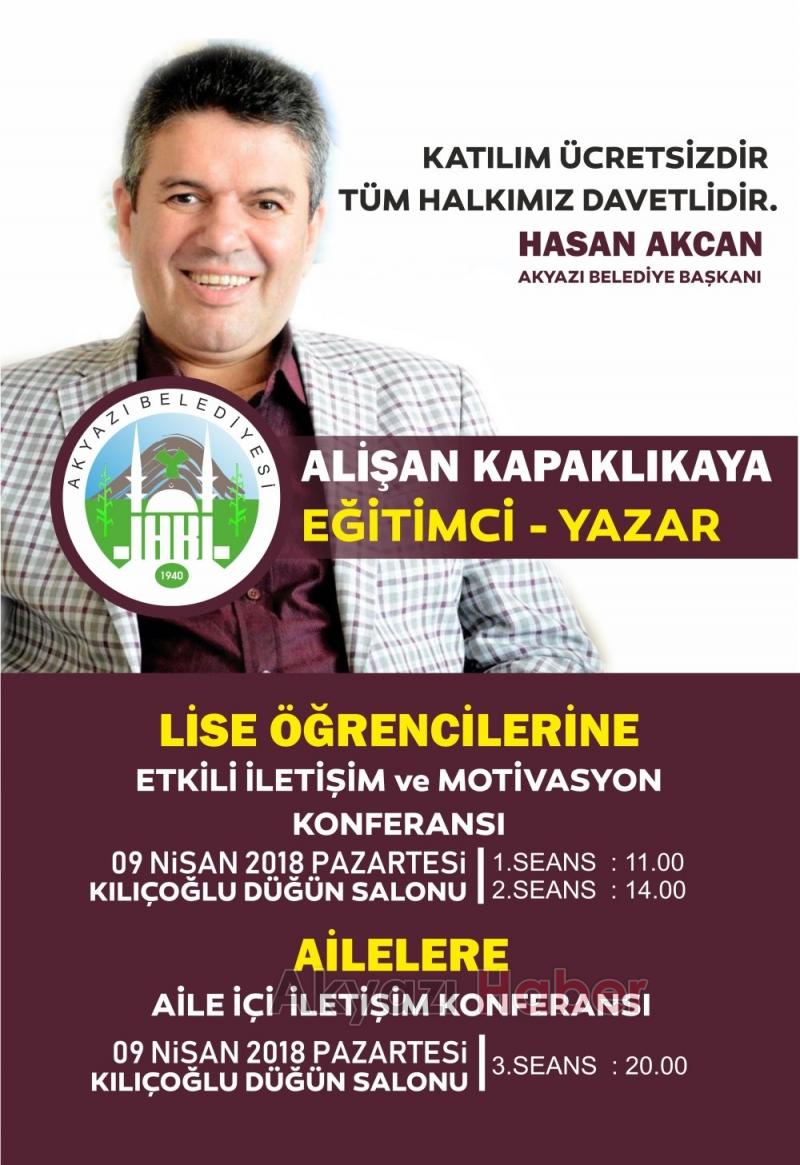 EĞİTİMCİ YAZAR ALİŞAN KAPAKLIKAYA 09 NİSAN(BUGÜN) AKYAZIYA GELİYOR