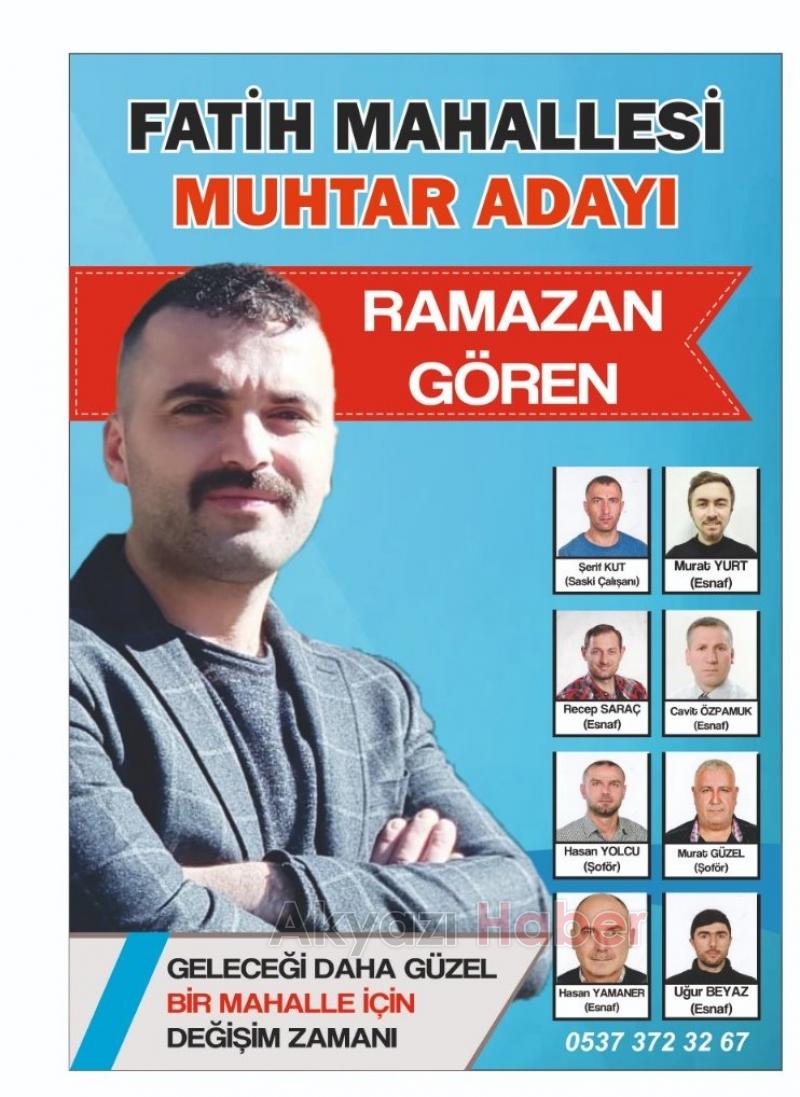 Fatih Mahallesinde Ramazan Gören Muhtarlık için kolları sıvadı