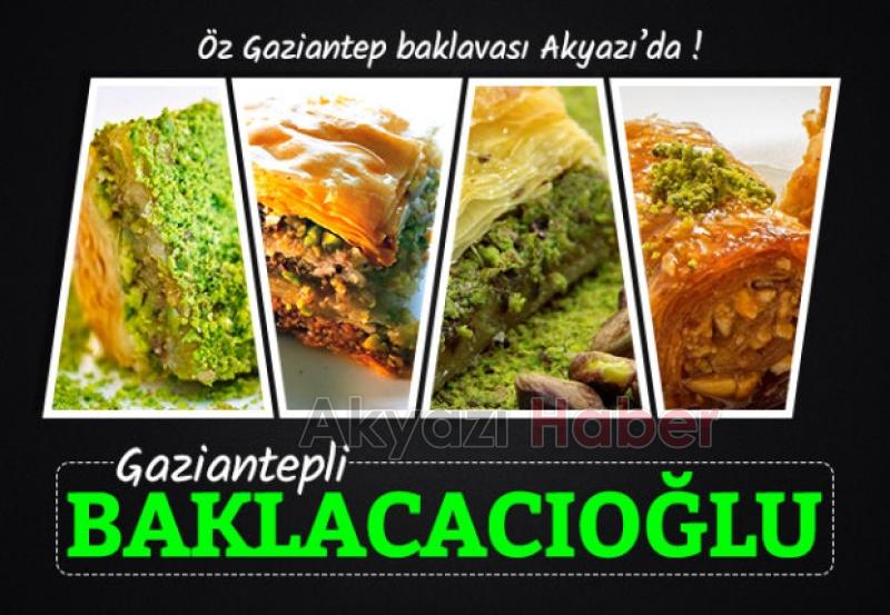  GAZİANTEPLİ BAKLAVACIOĞLU ARTIK AKYAZIDA