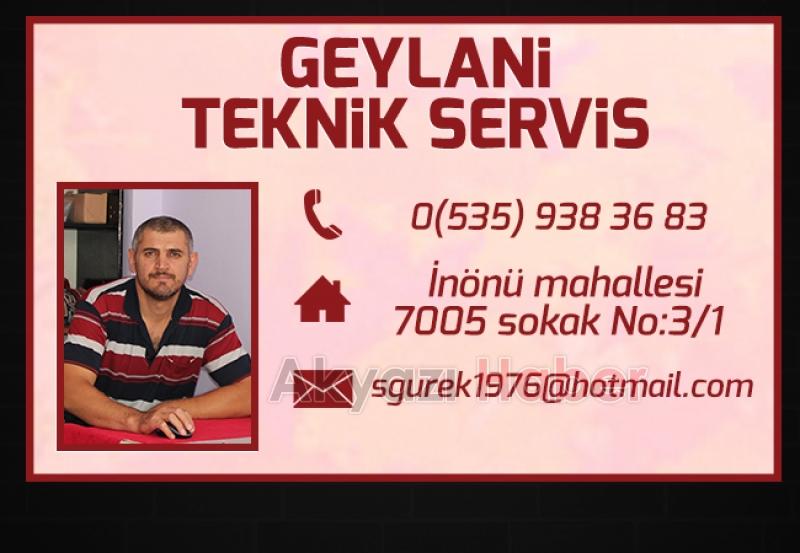 Geylani Teknik Servis Akyazıda Açıldı
