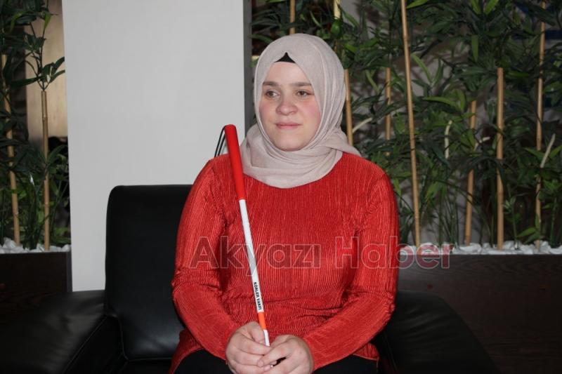 Görme engelli Şevval Yaşadığı sıkıntıları Akyazı Habere anlattı