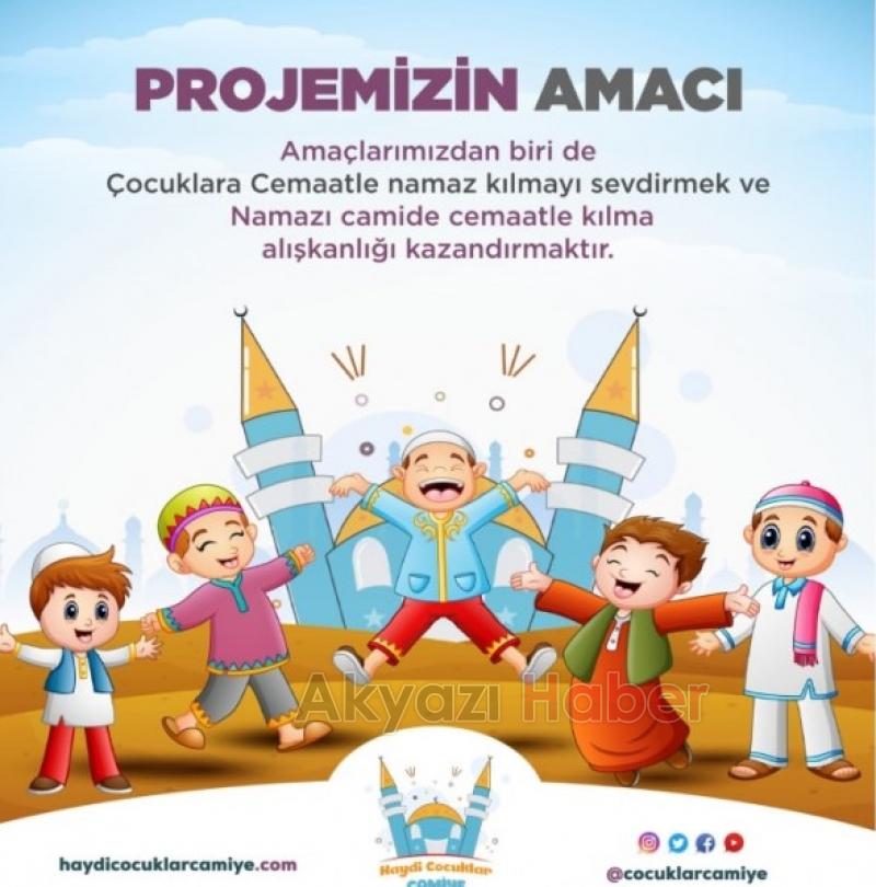Haydi Çocuklar Camiye projesi başlıyor