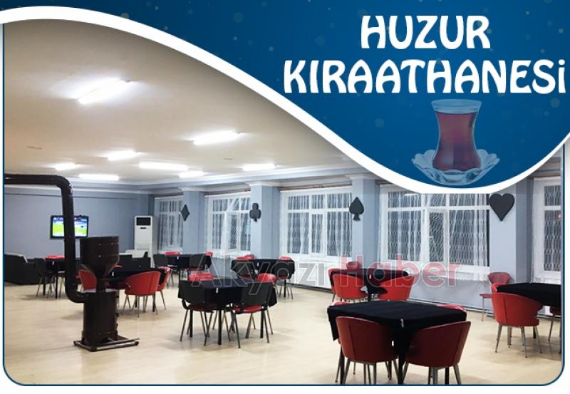 Huzur Kıraathanesi Açıldı