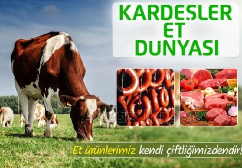 KARDEŞLER ET DÜNYASI  Kısa sürede Akyazı’nın En Gözde Kasabı olmayı Başardı