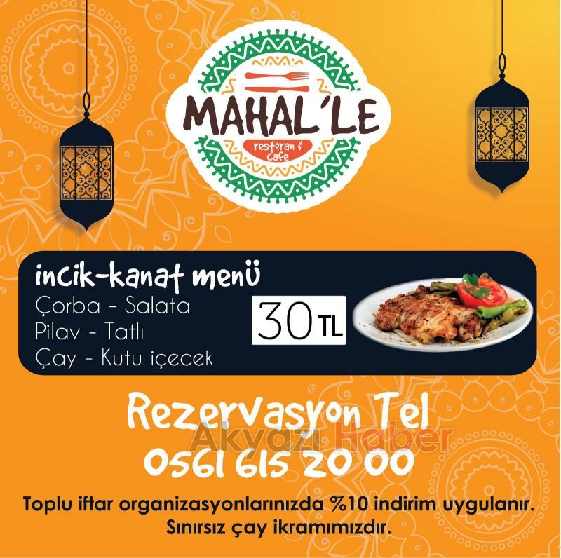 Mahalle Muhteşem Menüleriyle Ramazanda Hizmetinizde