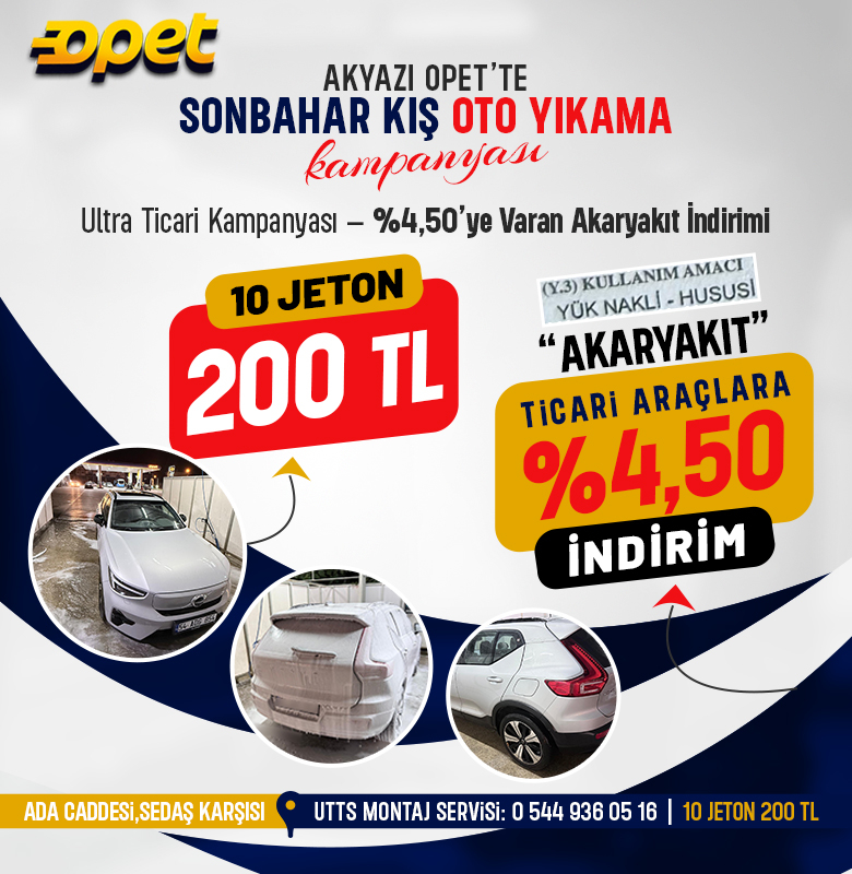 OPET Akyazı - Sonbahar Kış Oto Yıkama Kampanyası ve Ticari Araç İndirimleri