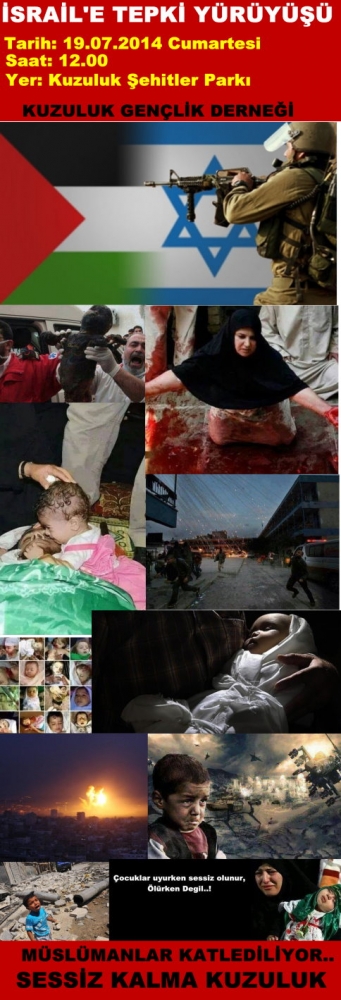 İsrail'e Tepki Yürüyüşü