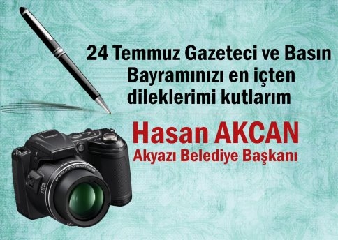 Başkan Akcan'dan Gazeteciler Ve Basın Bayramı Mesajı