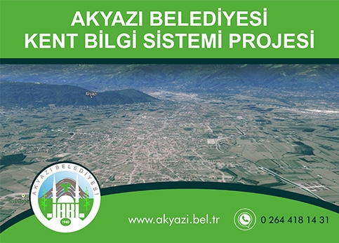 Akyazı Belediyesi Kent Bilgi Sistemi'ni Hayata Geçiriyor