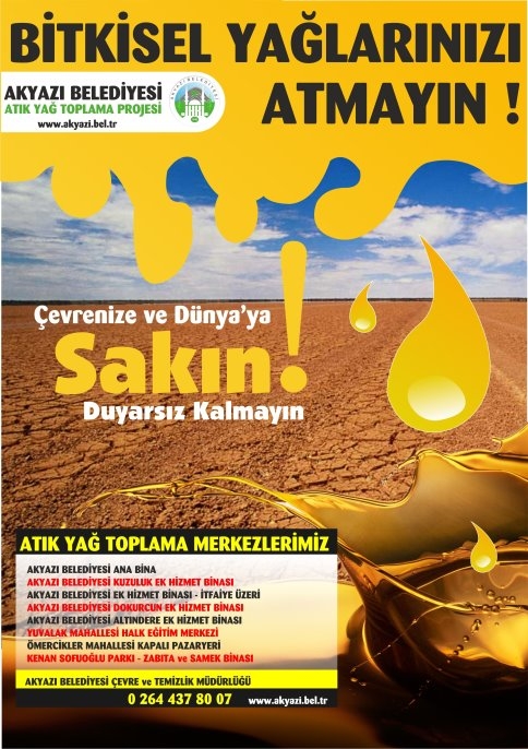 Akyazı Belediyesi Çevresel Projelerine Atık Yağ Toplama Kampanyası İle Devam Ediyor