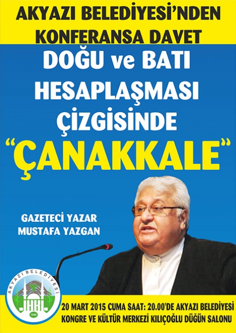 Doğu ve Batı Hesaplaşma Çizgisinde Çanakkale Konferansı Yarın