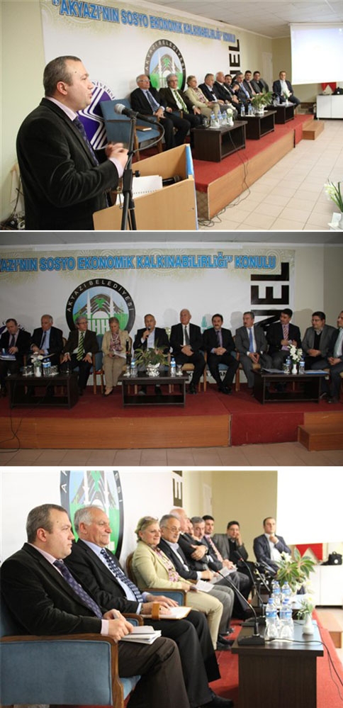 Akyazı İlçesinin Sosyo Ekonomik Kalkınabilirliği Paneli Gerçekleştirildi.